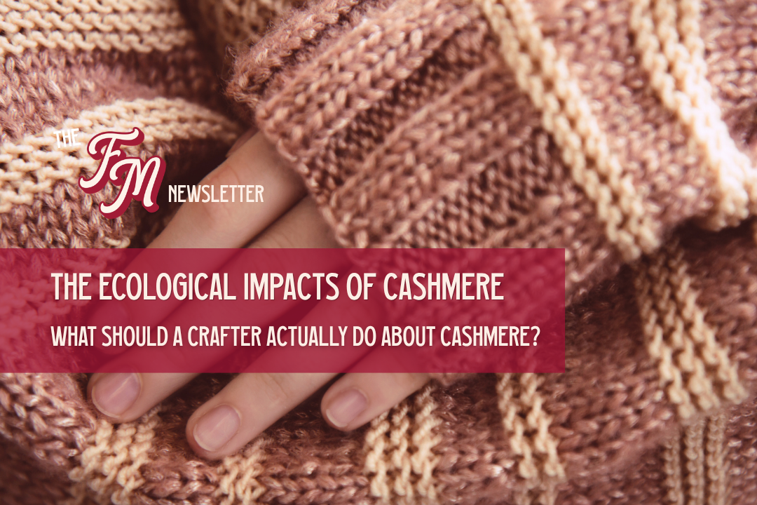 The Ecological Impacts Of Cashmere PT 3